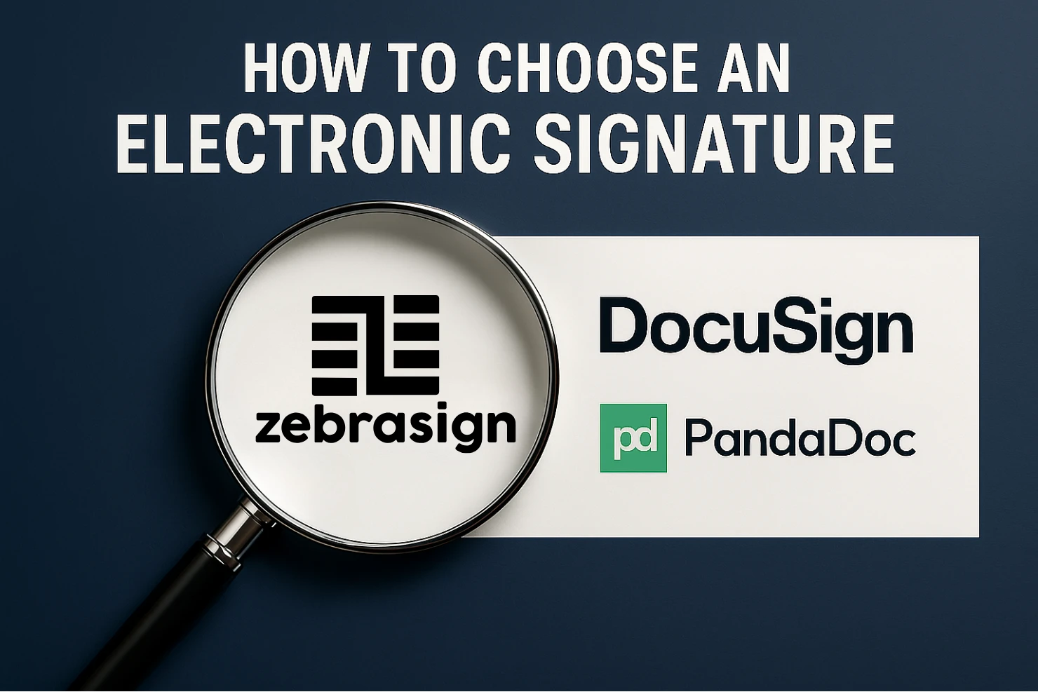 Electronic Signature for Business: How to Choose a Reliable Partner in 2025